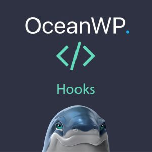 oceanwp-hooks Thung lũng web, Plugin, theme WordPress, plugin WordPress, WordPress plugins, Công cụ WordPress giá rẻ