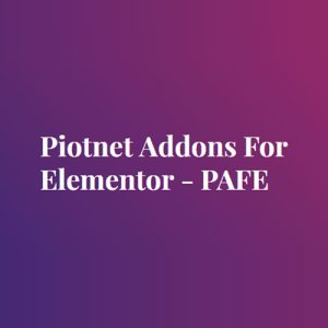 piotnet-addons-for-elementor-pro Thung lũng web, Plugin, theme WordPress, plugin WordPress, WordPress plugins, Công cụ WordPress giá rẻ