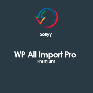 soflyy-wp-all-import-pro-premium Thung lũng web, Plugin, theme WordPress, plugin WordPress, WordPress plugins, Công cụ WordPress giá rẻ