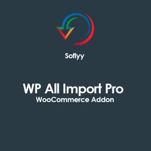 soflyy-wp-all-import-pro-woocommerce-addon Thung lũng web, Plugin, theme WordPress, plugin WordPress, WordPress plugins, Công cụ WordPress giá rẻ