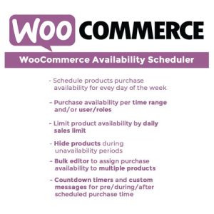 woocommerce-availability-scheduler Thung lũng web, Plugin, theme WordPress, plugin WordPress, WordPress plugins, Công cụ WordPress giá rẻ