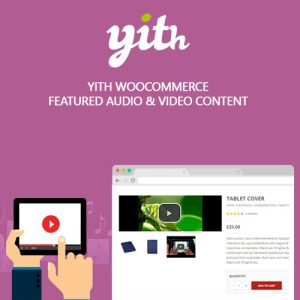 yith-woocommerce-featured-audio-video-content-premium Thung lũng web, Plugin, theme WordPress, plugin WordPress, WordPress plugins, Công cụ WordPress giá rẻ